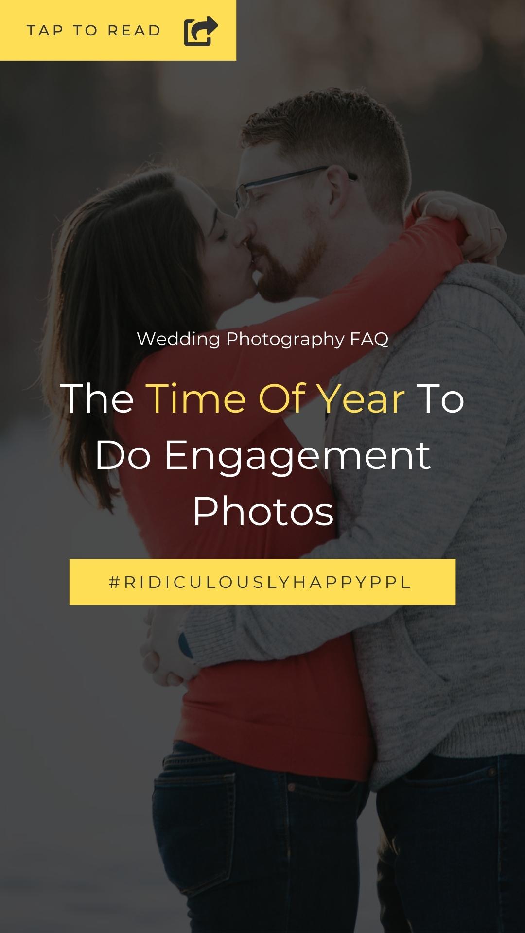 When Should We Do Our Engagement Photos?